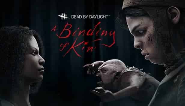 Dead by Daylight - A Binding of Kin Chapter