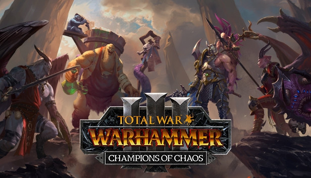 Total War: Warhammer III - Champions of Chaos