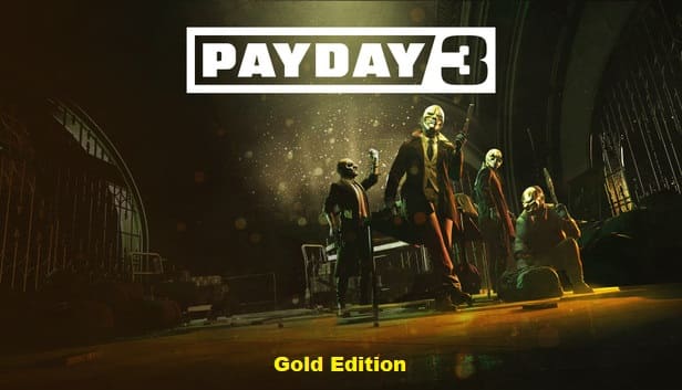 Payday 3 Gold Edition